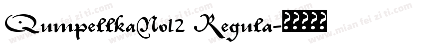 QumpellkaNo12 Regula字体转换